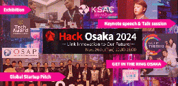 大阪の未来を考える国際イノベーション会議「Hack Osaka 2024 ～Link Innovation to Our Future～」参加申し込み受付開始!